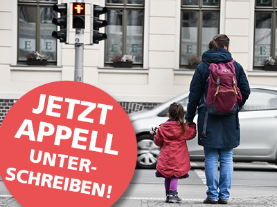 Fußgänger gehen vor! Unterschreibe jetzt den Appel.